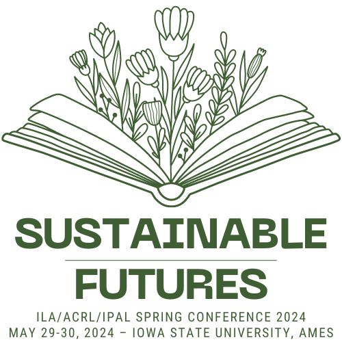 ILA/ACRL & IPAL Spring Conference Dates Changed Now May 2930! ILA/ACRL