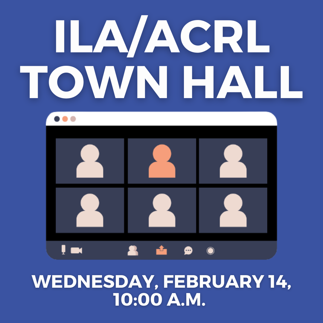 Save The Date For Spring 2024 Townhalls ILA ACRL   ILA ACRL Town Hall Graphic 2 14 2024 